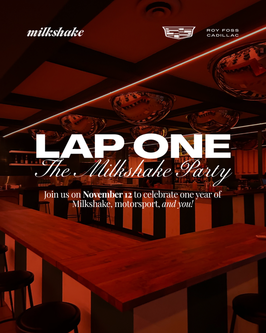 LAP ONE - THE MILKSHAKE PARTY